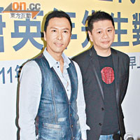 蕭定一（右）與甄子丹將合作《3D急凍奇俠》，故近日努力找尋有潛質演員參演。
