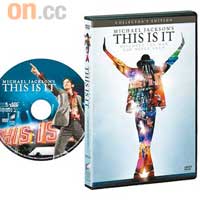 《This Is It》影碟將在明年1月底全球同步推出，Fans必儲。