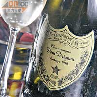 Dom Perignon Vintage 1999 $2,588<BR>人所共知的香檳王，金黃色的賣相，內裏氣泡綿密，喝得出的幼細質感。