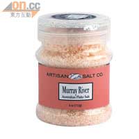 Murray River-Australian Flake Salt  $72/113g（a）<br>源自澳洲南部Murray River的河床，呈嬌嫰的粉紅色及片狀結構，易於溶化，配魚肉最能提鮮。