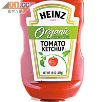 亨氏有機茄汁 $31.5/425g（e）<BR>平均售價：$0.074/g<BR>味道、色澤都跟原味如出一轍，售價卻貴上一倍有多，全因用上USDA認證有機番茄，連醋、糖、洋葱粉到辛料都是有機的。