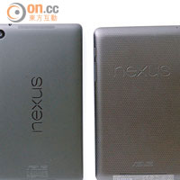 新Nexus 7（左）比上代（右）Slim，磨沙機背手感更佳。