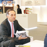 奧迪香港董事總經理Reinhold Carl大讚團隊如公關及市場推廣部的努力，令Audi取得成功。