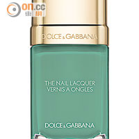 DOLCE & GABBANA綠色Intense Nail Lacquer $210/10ml（F）