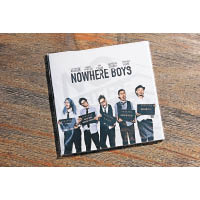 首張專輯《Nowhere Boys》是5人的自我介紹。