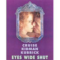 1999年上映的《Eyes Wide Shut》（港譯：《大開眼戒》）是著名導演Stanley Kubrick遺作，劇情改篇自Arthur Schnitzler小說《Traumnovelle》（《綺夢春色》），由當時為夫婦關係的Tom Cruise及Nicole Kidman主演。