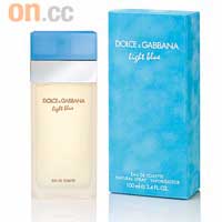 Dolce & Gabbana女士海藍香氛 $505/50ml（D）<BR>氣味是清新怡人的花果香味，由茉莉花、白玫瑰、藍色鐘形花、新鮮蛇果及琥珀等成分，甜中帶點海洋的清新氣息。