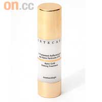 Chantecaille Nano Gold Firming Treatment $2,900/50ml（B）