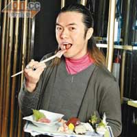 有日本通之稱的王友良（Ivan），也大讚這裏的刺身鮮甜味美，而最好味的首選招牌菜野生拖羅。