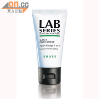 LAB SERIES 3in1 Post-Shave $320/50ml（i）