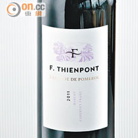 F. Thienpont Lalande de Pomerol 2011 $320（d）