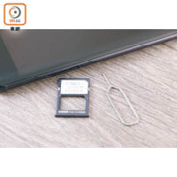 提供兩個卡槽，可擺放兩張nanoSIM卡，惟不支援microSD插卡作擴充之用。